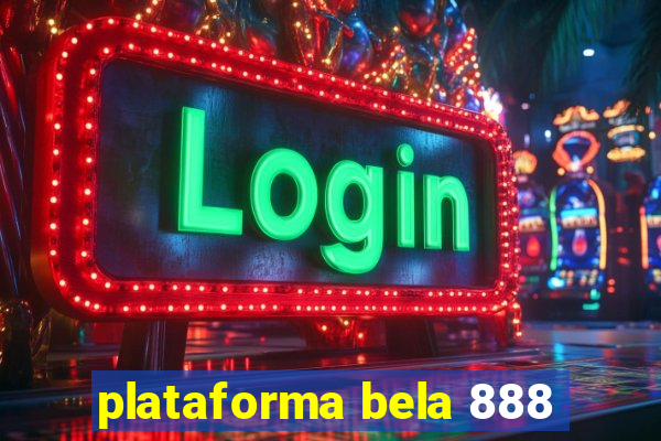 plataforma bela 888